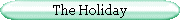 The Holiday